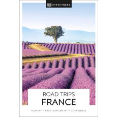 Road Trips France DK Eyewitness