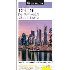 Dubai and Abu Dhabi Top 10 Eyewitness Travel Guide