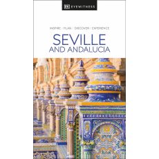 Seville Andalusia Eyewitness Travel Guide