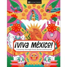 Viva Mexico Eyewitness Travel Guide