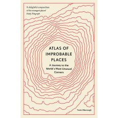 Atlas of Improbable Places