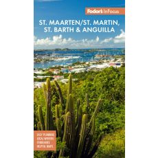 St Maarten, St. Barth, Anquilla InFocus Fodor's