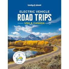 Electric Vehicle Road Trips USA & Canada Lonely Planet