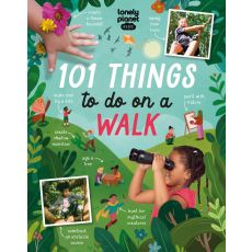 101 Things to do on a Walk Lonely Planet Kids