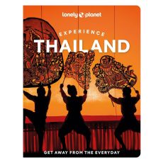 Experience Thailand Lonely Planet