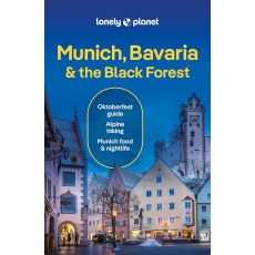 Munich, Bavarian & the Black Forest Lonely Planet