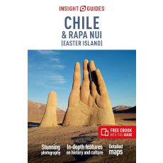 Chile and Rapa Nui (Easter Island) Insight Guides