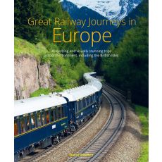 Great Railway Journeys in Europe