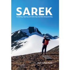 Sarek: Vandring, löpning och klättring med lättviktspackning