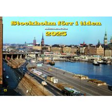 Stockholm förr i tiden, Almanacka 2025