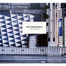 Mitt Stockholm- David Schmidt